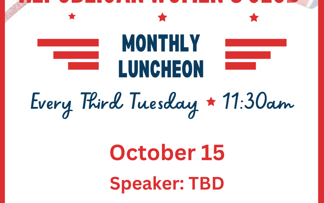 Hamilton County Republican Women’s Club – Monthly Meeting!