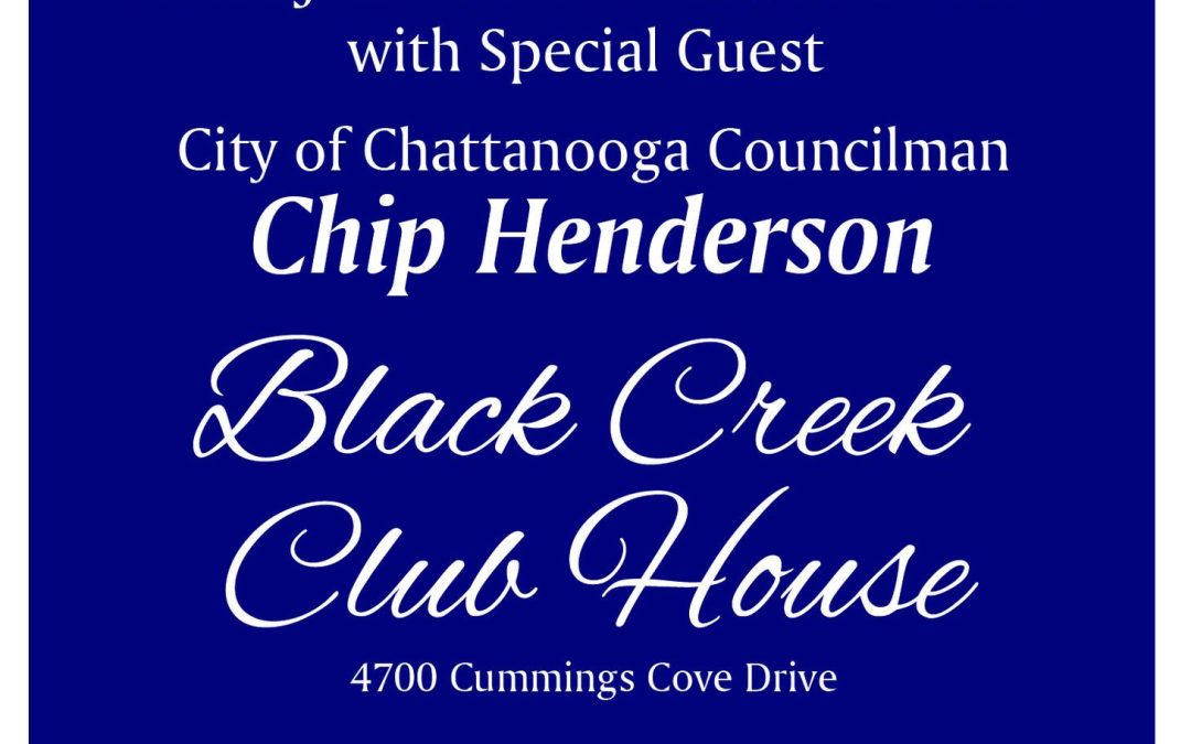 Meet/Greet for Councilman Chip Henderson!